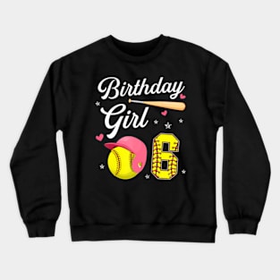 6Th Birthday Softball Player Themed Girls Six 6 Years Old Crewneck Sweatshirt